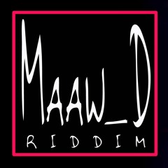 Maaw_D Riddim ( @SuedMassiv Sound prod)**DOWNLOAD RIDDIM PACK FOR FREE**