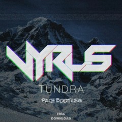 | Vyrus | Tundra | Deuz Bootleg |