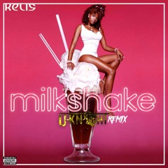 Kelis - Milkshake (U - Knight Remix) [Free Download]