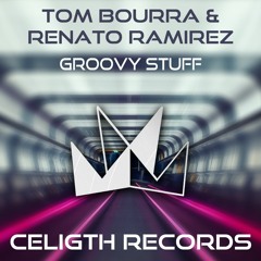 Tom Bourra & Renato Ramirez - Groovy Stuff [Out 07.02]