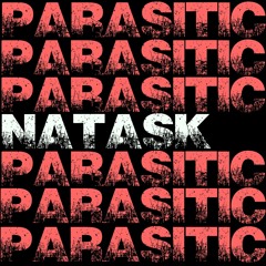 Parasitic - NatasK