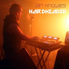 HardHeaded Live Mix 2007