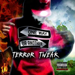 Fuck - You - Mean - Feat - Terror - Tweak