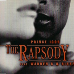 The Rapsody feat. Warren G and Sissel - Prince Igor (Screwed)
