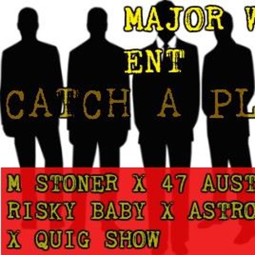 First Place (MAC STONER X 47 AUST X RISKY BABY X ASTRONAUT B33Z X THE QUIG SHOW)