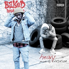 Heavy (prod. By EARDRUM???)