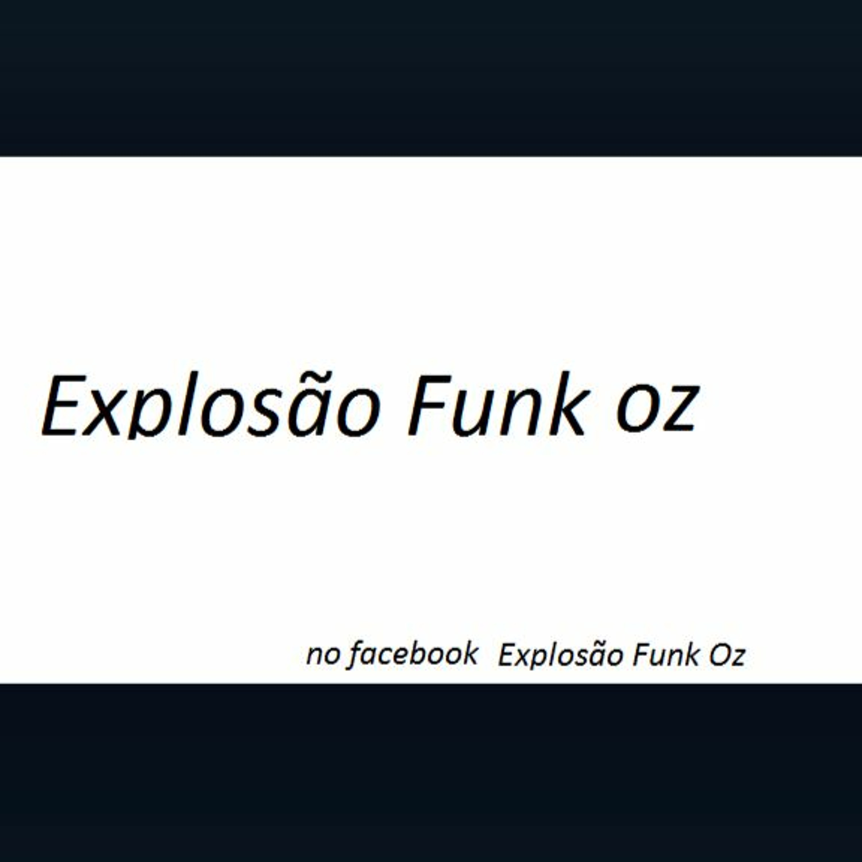 Explosão Funk Oz 2016