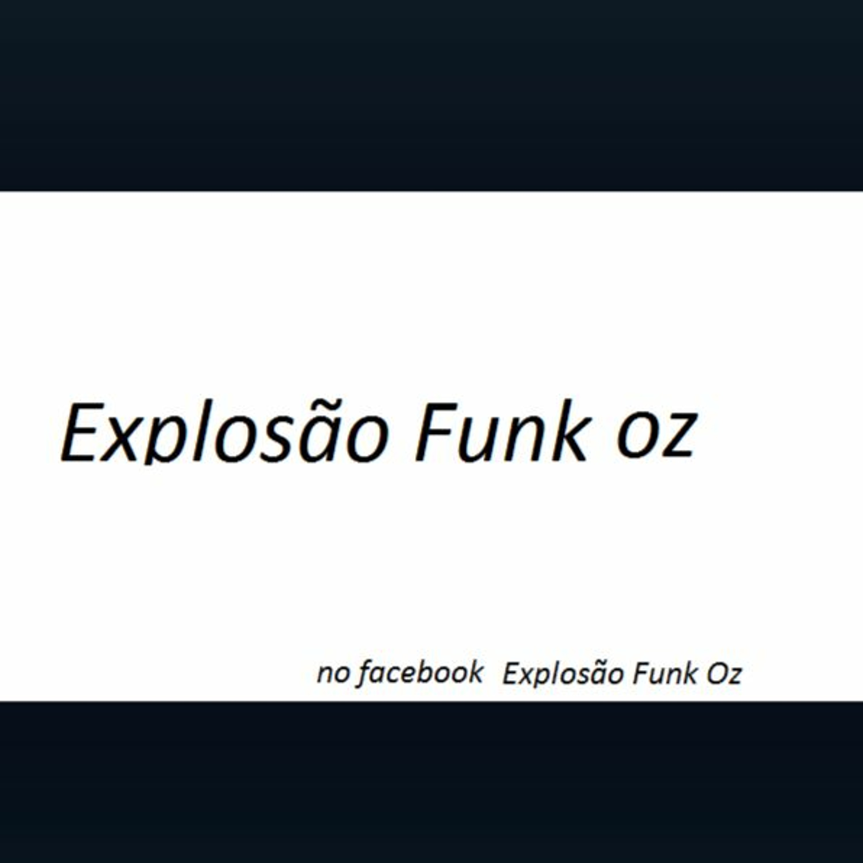Explosão Funk Oz 2016