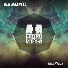 Ben Maxwell - Inception