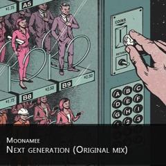 Moonamee - Next Generation (Original Mix)