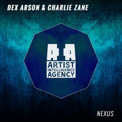 Dex Arson & Charlie Zane - Nexus