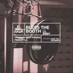 Lil Bibby - Trapping In My Pradas Freestyle (Bless The Booth) [prod. Dree The Drummer & KD23]