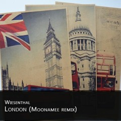 Wiesenthal - London (Moonamee Remix)