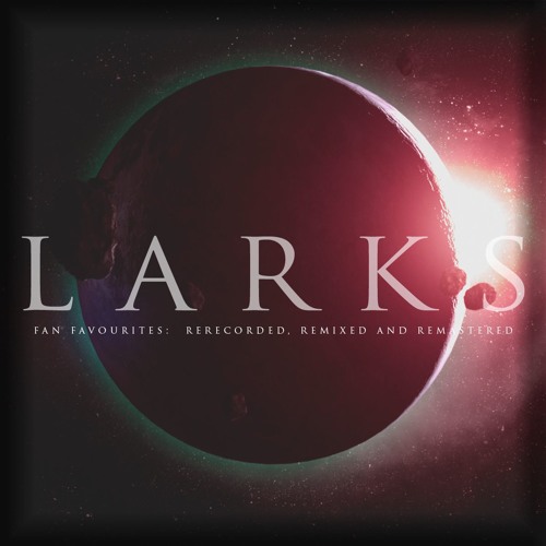 Returning We Hear the Larks - II: The First to Fall [Remake]