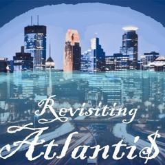 Revisiting Atlantis (Prod. by Rich Garvey)