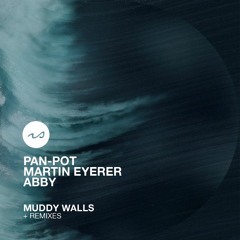 Pan - Pot & Martin Eyerer Feat. Abby - Muddy Walls (Marcelo Wallace Remix)