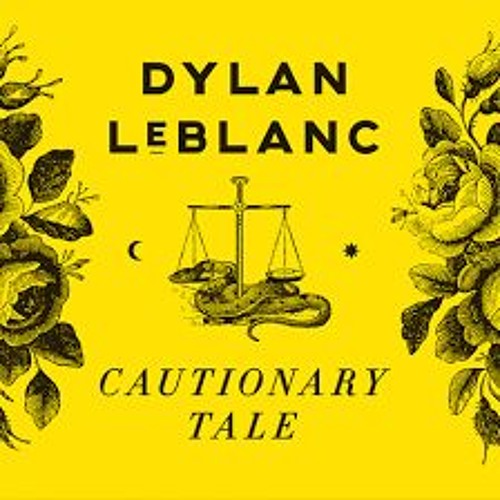 Dylan LeBlanc - Look How Far We've Come