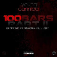 #100BARS PART II (Prod. By Young Cannibal)