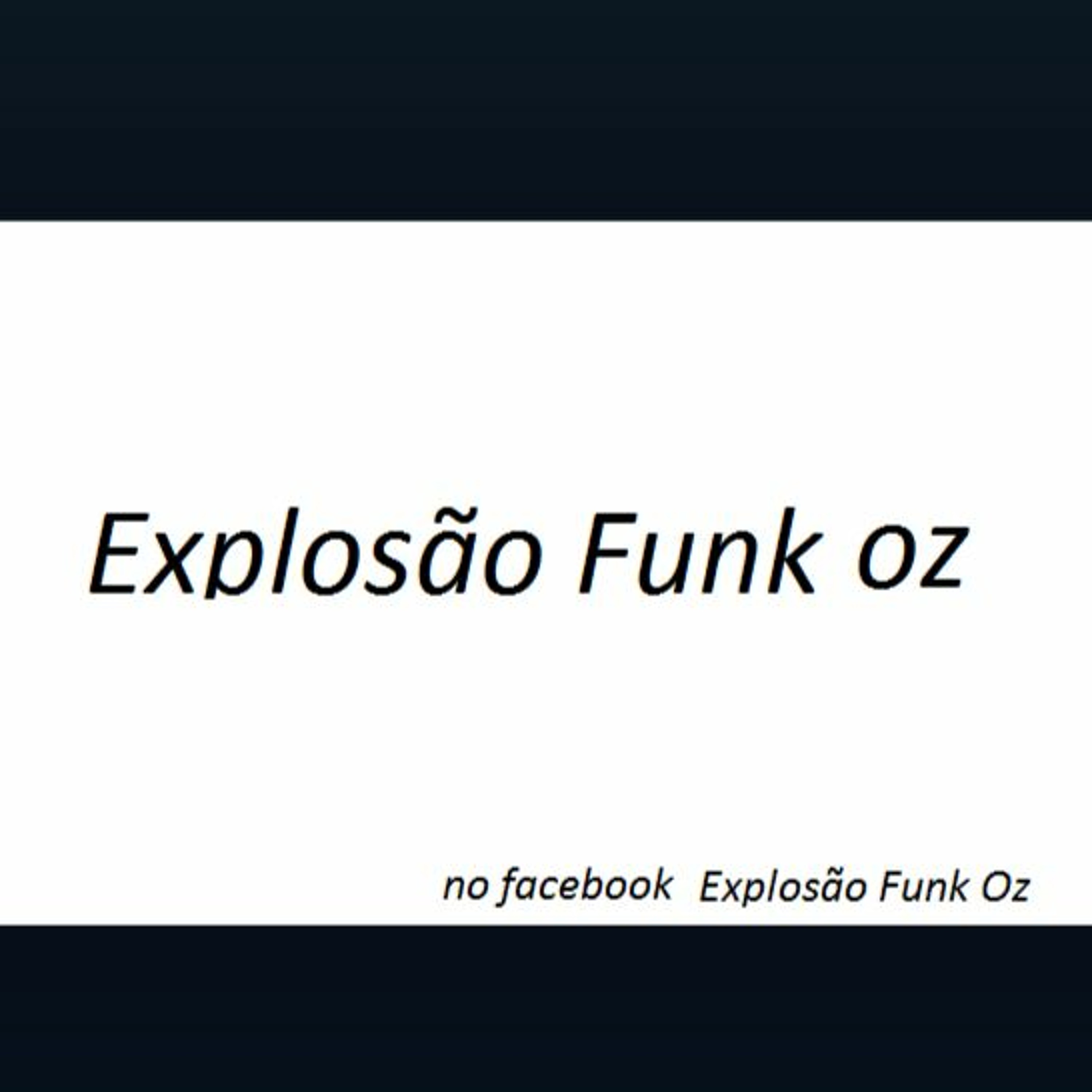 Explosão Funk Oz 2016