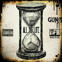 All My Life - GUNiT x Munny $peekz x Gucci Snail