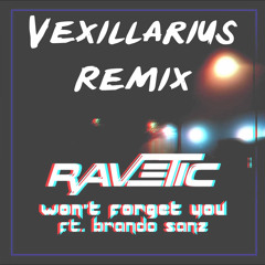 Ravetic - Won't Forget You (Vexillarius Remix)