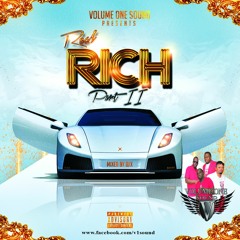 REAL RICH PART TWO