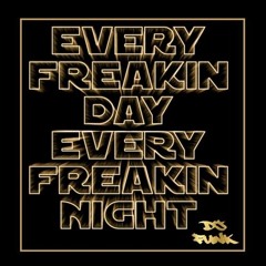 DJ Funk - Every Freakin Day, Every Freakin Night ( DJ Static Juke Remix)