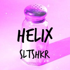 HELIX - SLTSHKR (SUPPORTED BY CAKED UP)