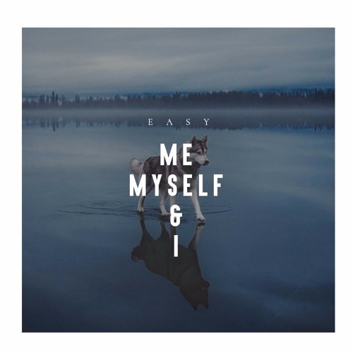 Me, Myself & I (Beyoncé Cover)