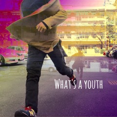 What's A Youth