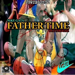 Father Time (Old Niggas)