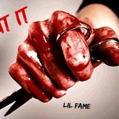 Lil Fame x Cut It Mix