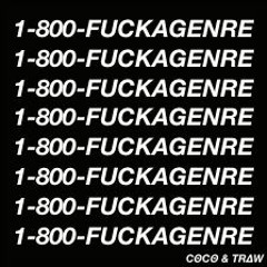 1-800-FUCKAGENRE [Free Download]