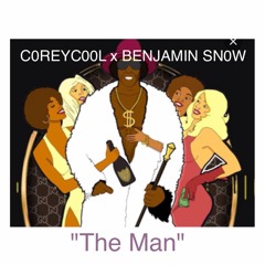 CoreyCool x Benjamin Snow #TheMan