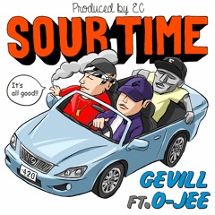 Sour Time ft O-JEE<Produced by E.C>