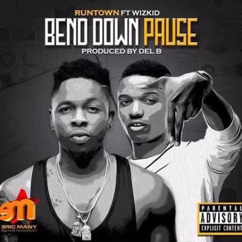 RUNTOWN & WIZKID X ZEDD BEATZ - BEND DOWN PAUSE REFIX'|HIT BUY FOR FREE DOWNLOAD