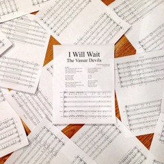 I Will Wait (Studio Preview)