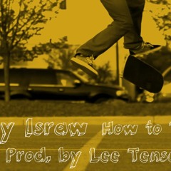 How to Tre Flip Prod. by Lee Tensei