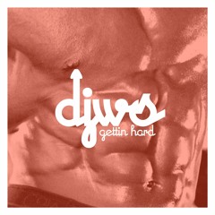 DJWS - I LIKE DANCE VOL. 8:  GETTIN' HARD (Mixtape circa 2011)