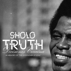 A - Sholo Truth - Decisiones Cocaína Pt.1 Y Pt.2