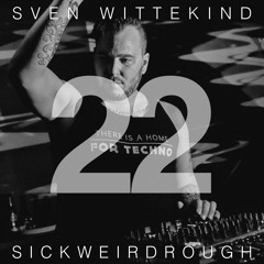 SICKWEIRDROUGH Podcast 022 by Sven Wittekind