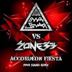 INNA SQUAD - "Accordeon Fiesta" (Remix)