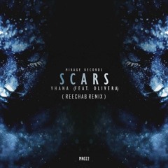 Vhana (feat.Olivera) - Scars (Reechab Remix)