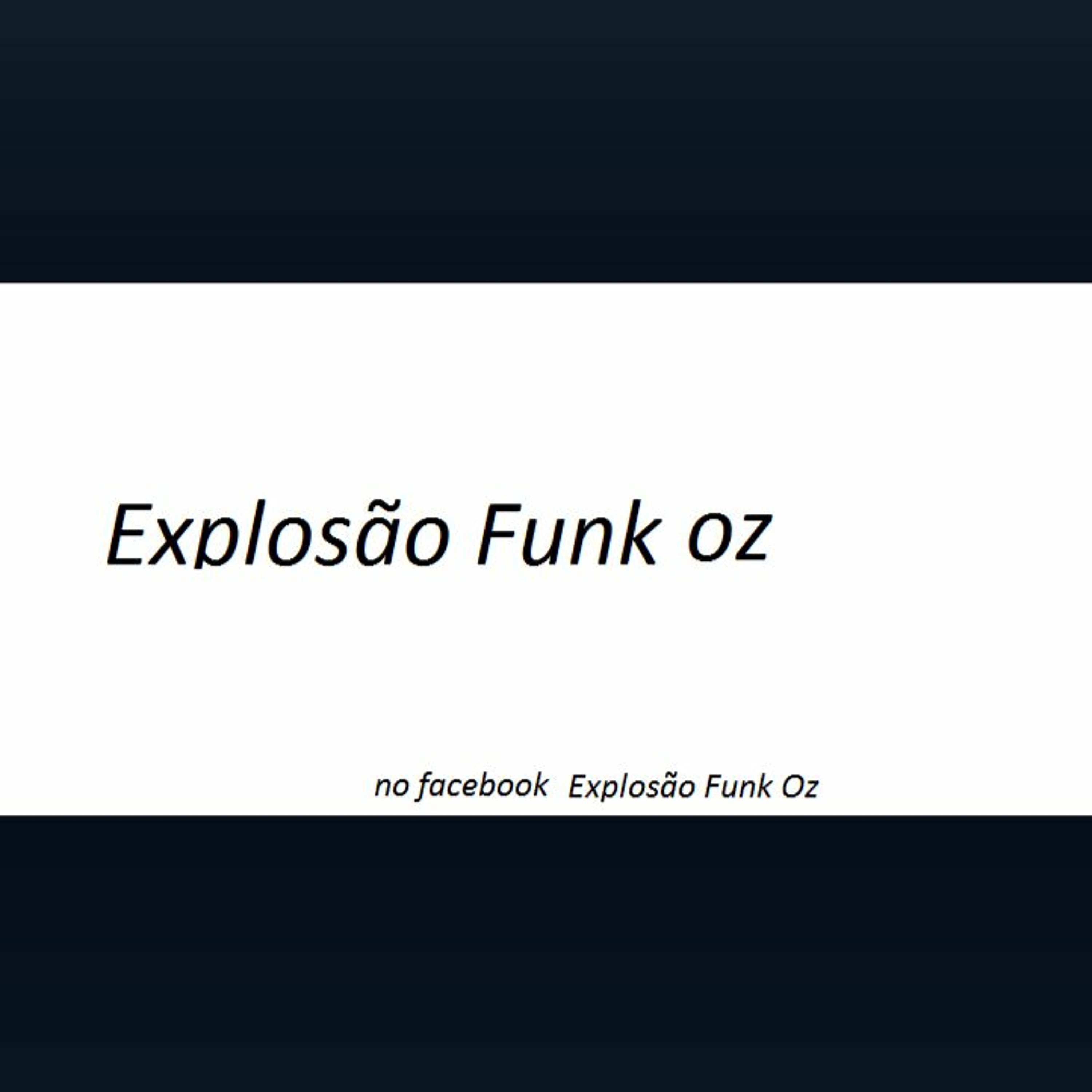 Explosão Funk Oz 2016