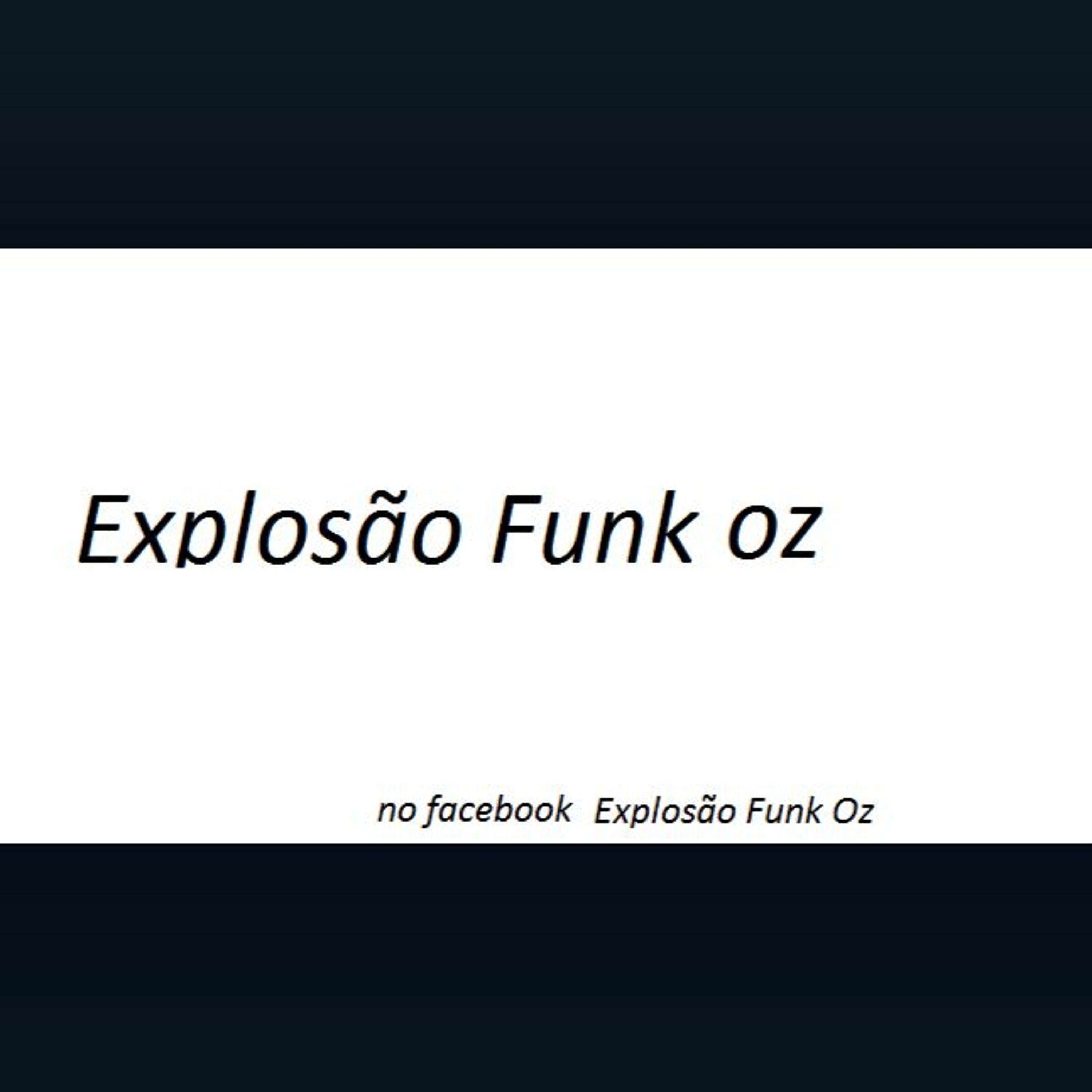 Explosão Funk Oz 2016