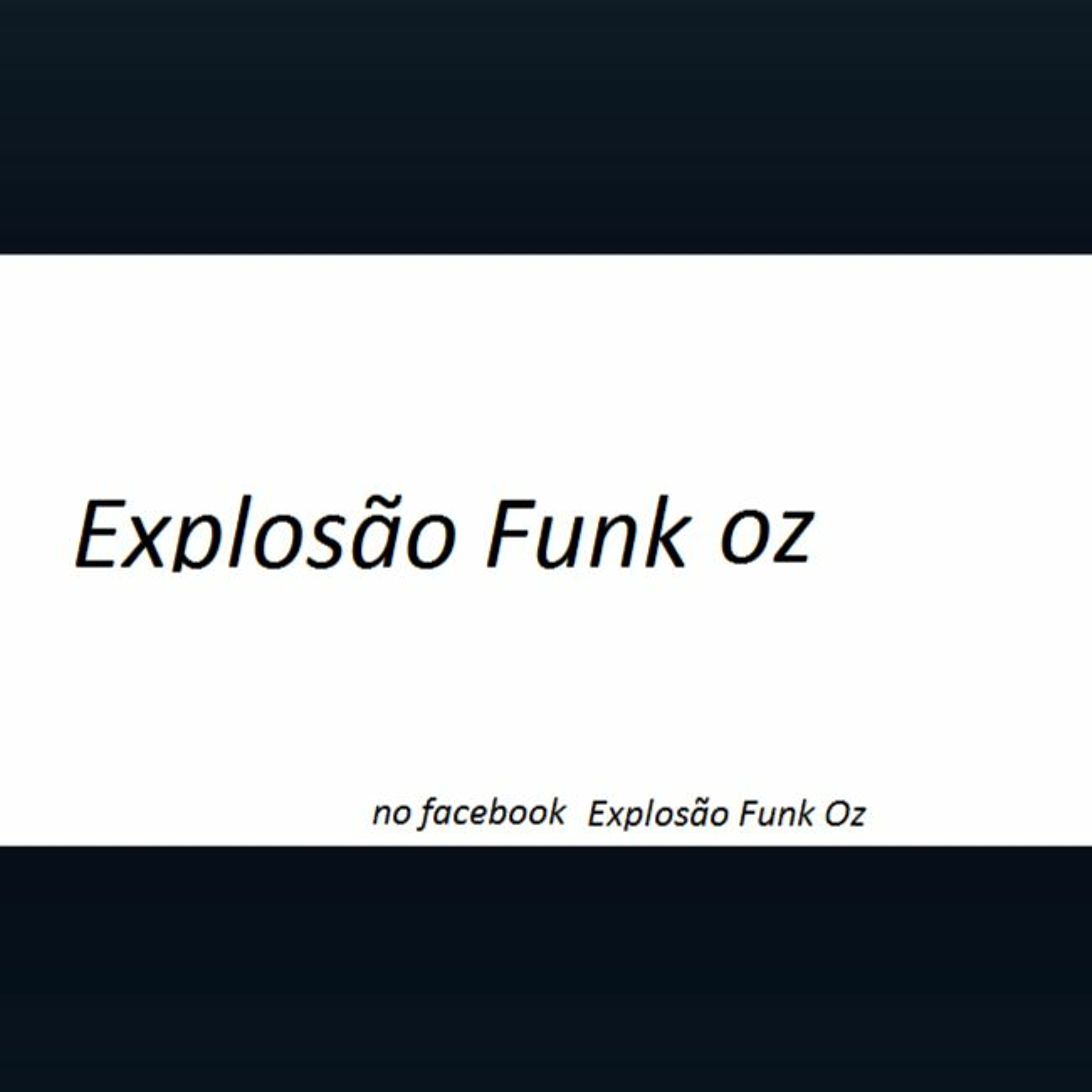 Explosão Funk Oz 2016