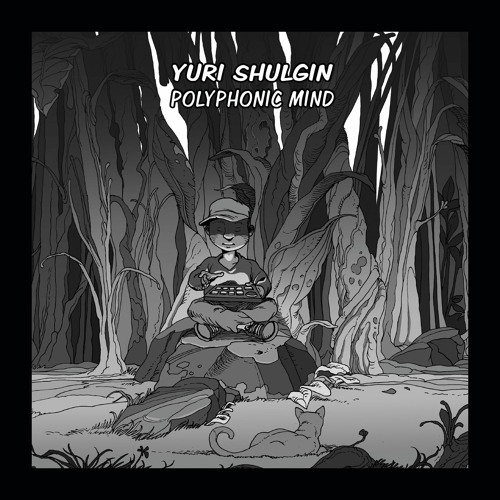 Yuri Shulgin - Polyphonic Mind