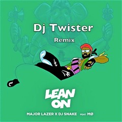 Major Lazer - Lean On (Dj Twister Remix)