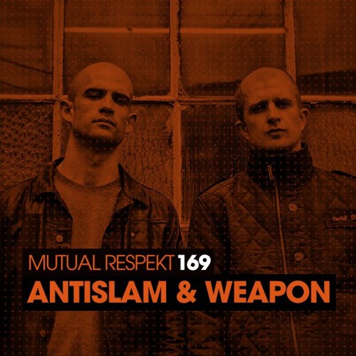 Mutual Respekt 169 with Anti-Slam & W.E.A.P.O.N