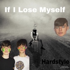 If I Lose Myself (Hardstyle)